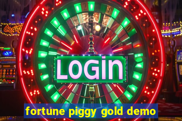 fortune piggy gold demo